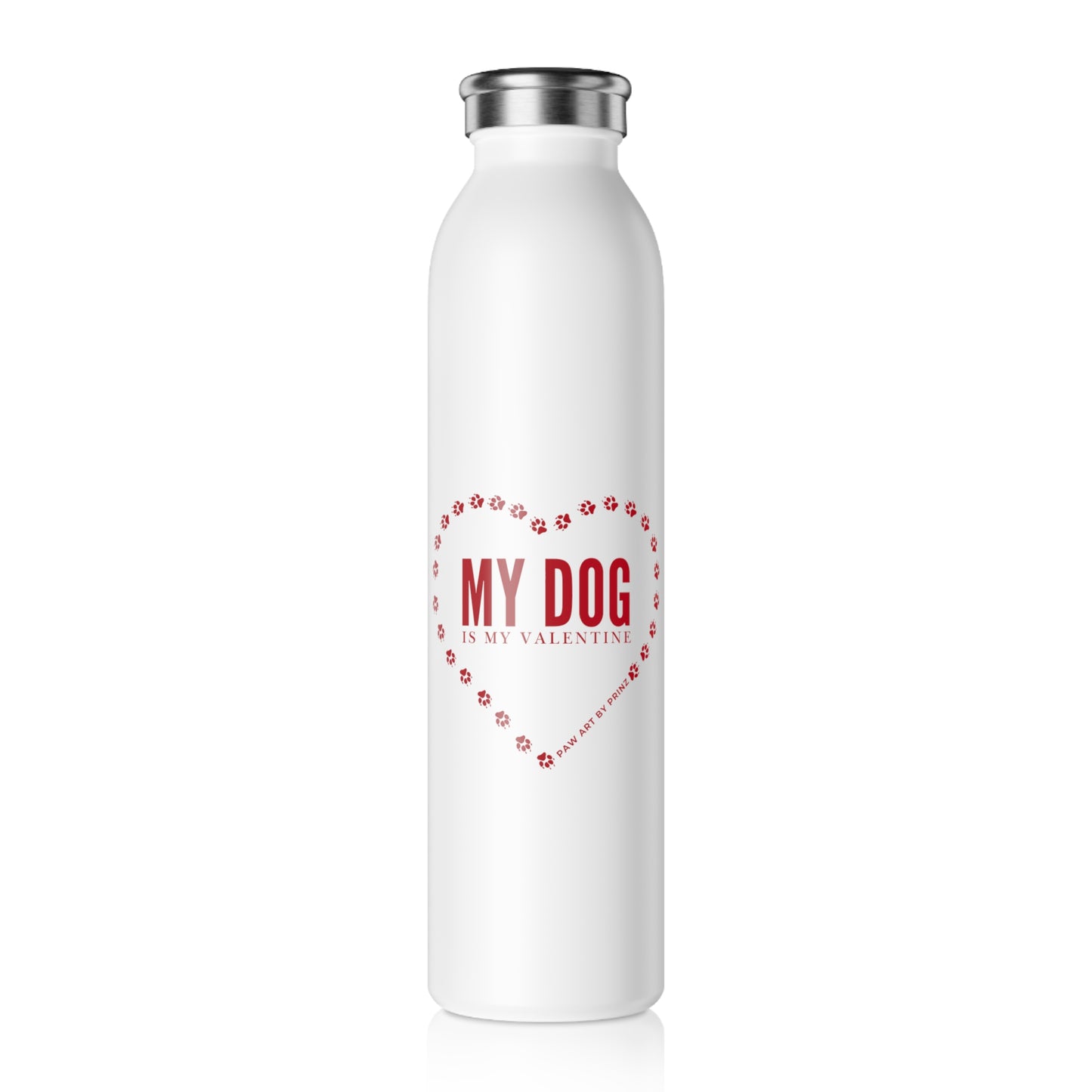 My Dog Is My Valentine - Water Bottle