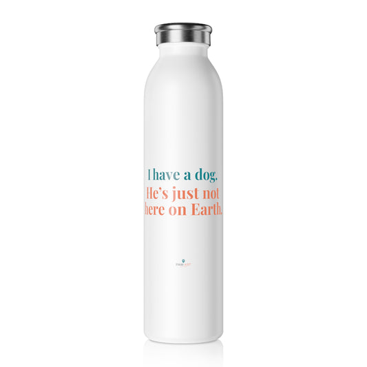 I Have a Dog - Water Bottle