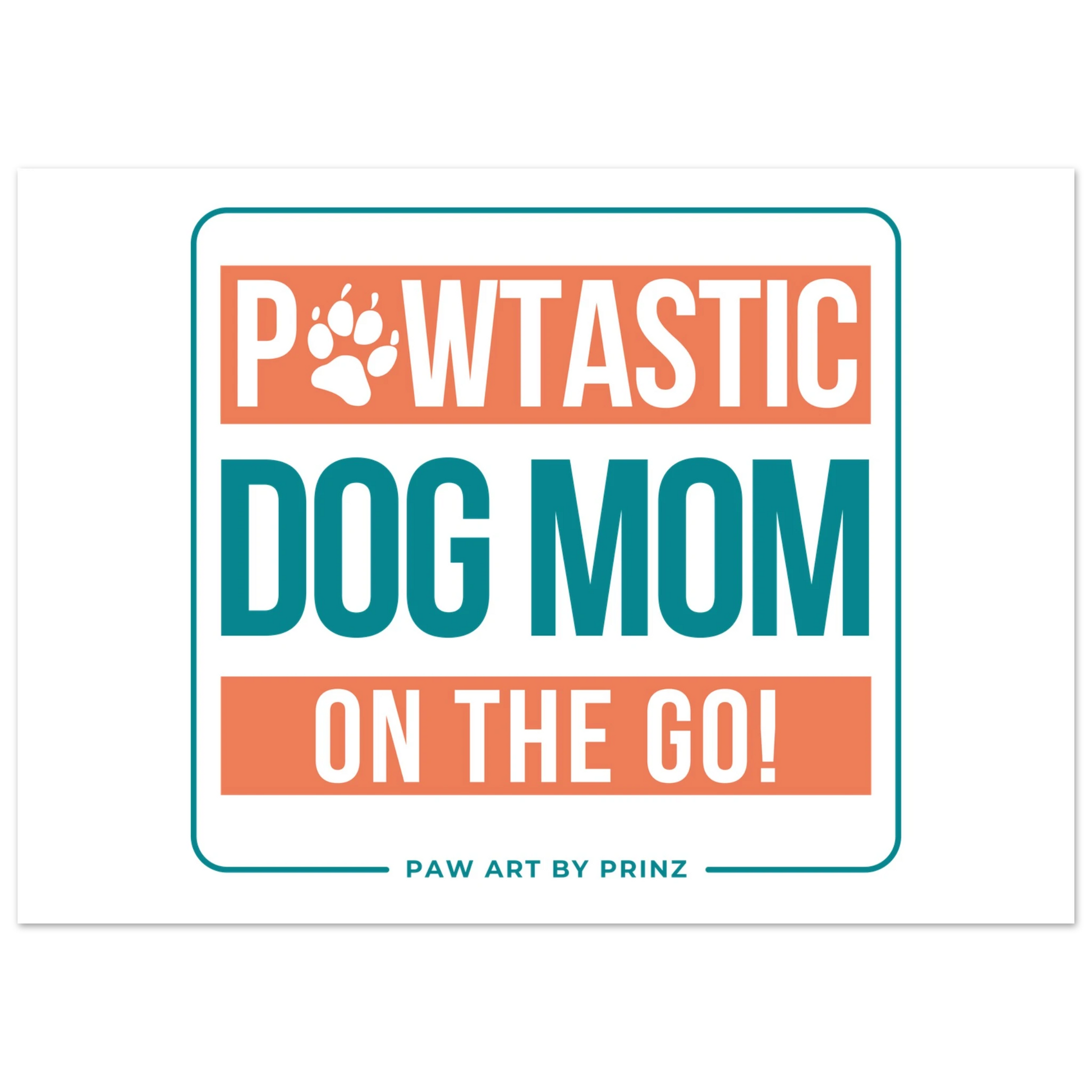 Paw Art by Prinz-Premium Matte Paper Poster | Mother's Day
