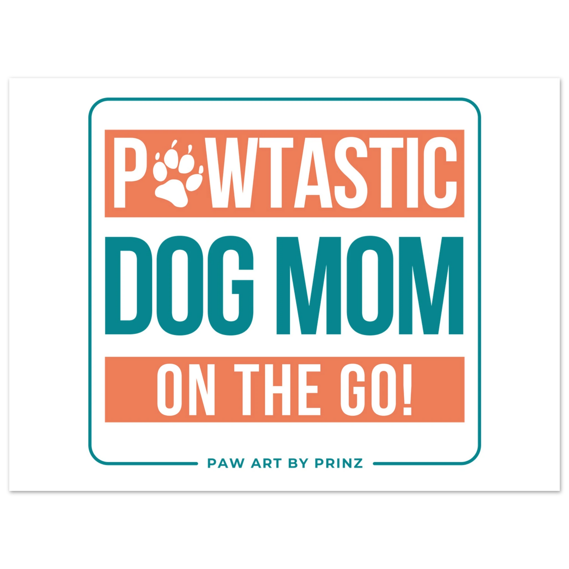 Paw Art by Prinz-Premium Matte Paper Poster | Mother's Day