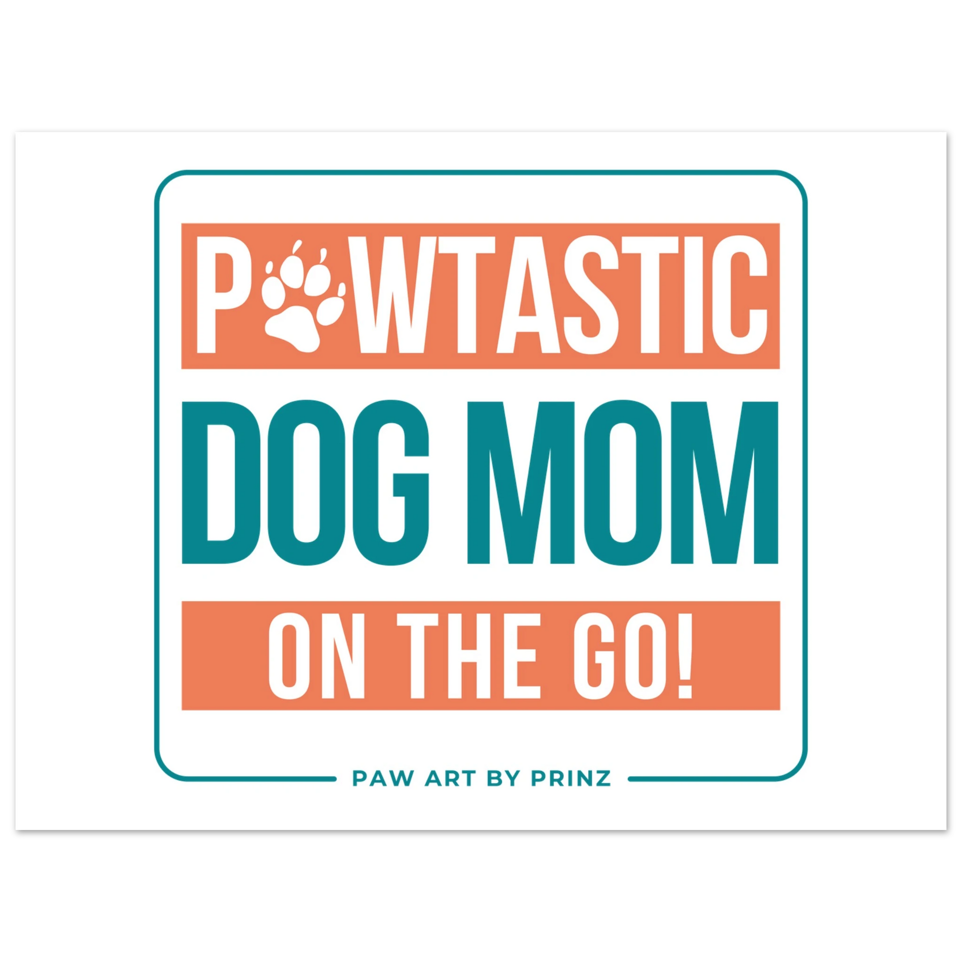 Paw Art by Prinz-Premium Matte Paper Poster | Mother's Day